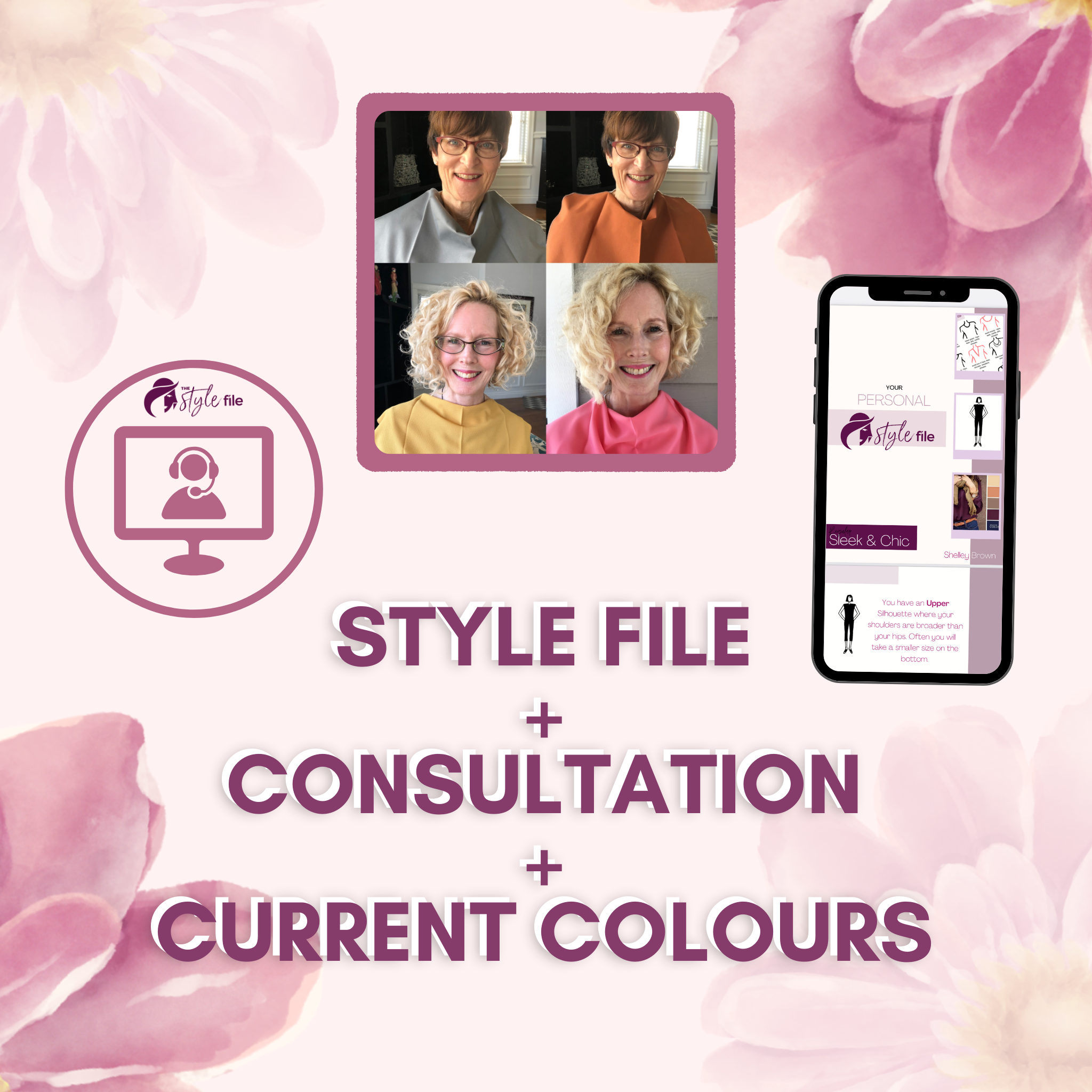 YOUR SIGNATURE STYLE Style File + Current Colours + Fashion Consultation